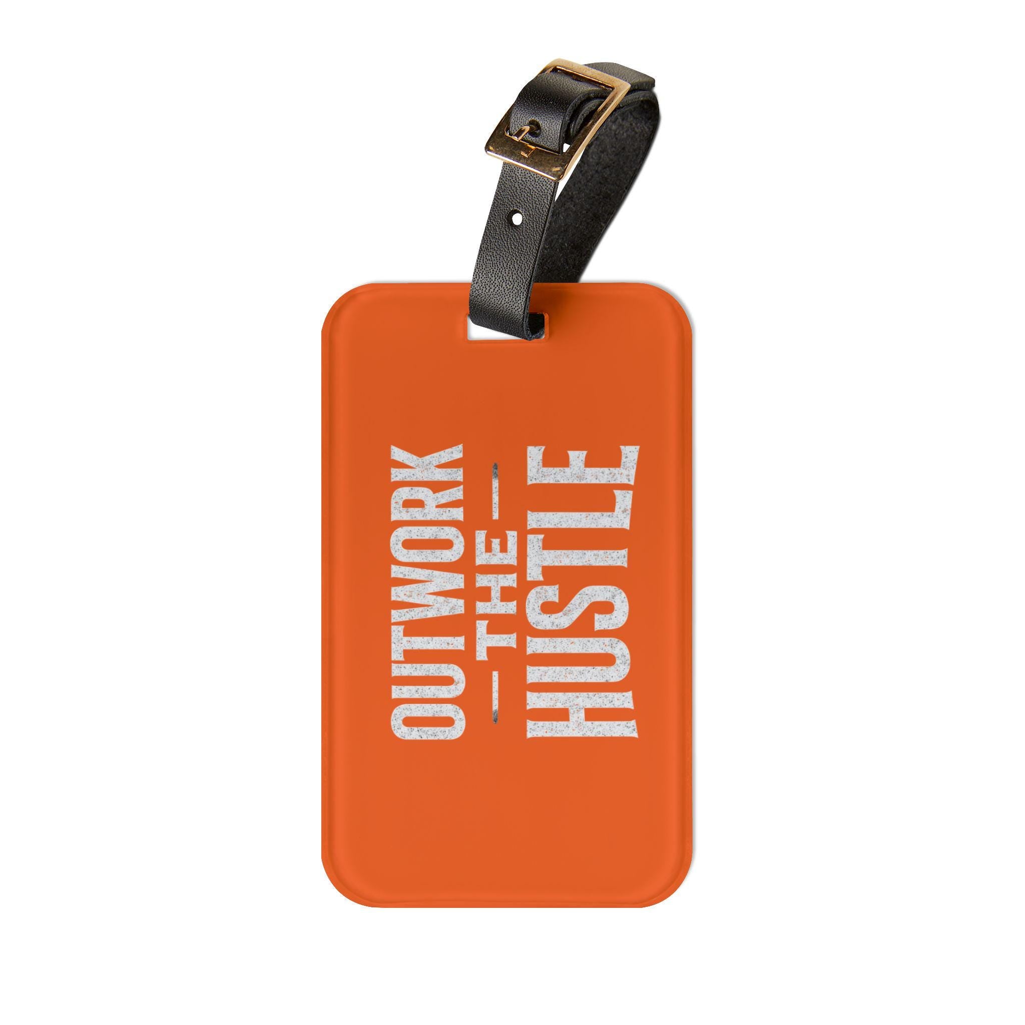 Outwork The Hustle Luggage Tag